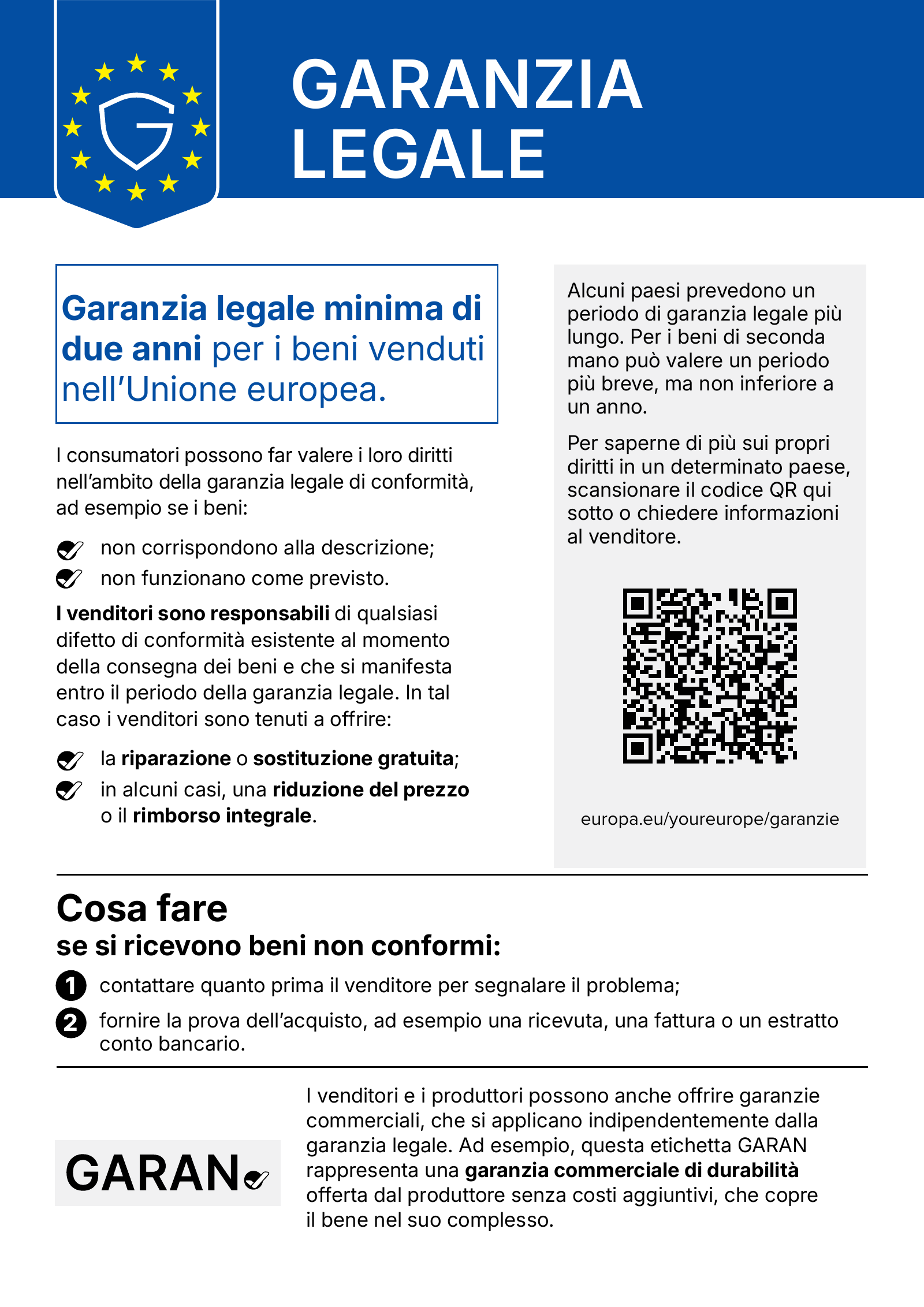 Avviso sulla garanzia legale: garanzia legale minima di due anni per i beni venduti nell’Unione europea. Il testo completo è riportato in forma testuale nella pagina.